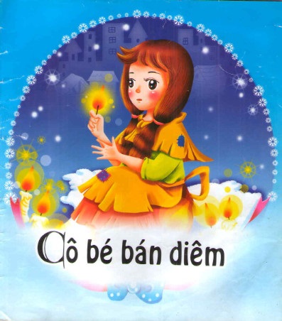 Câu Chuyện Phật Giáo Số 21: Cô Bé Bán Diêm