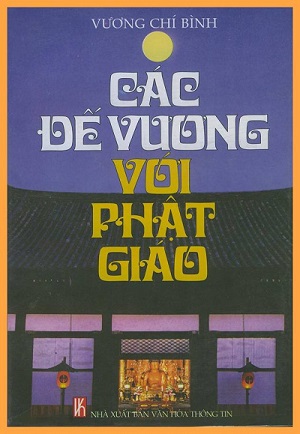 Các Đế Vương Với Phật Giáo