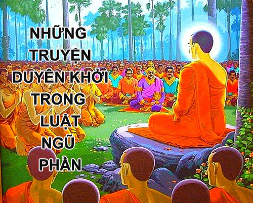 Những Truyện Duyên Khởi Trong Luật Ngũ Phần